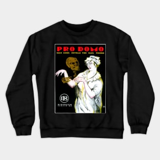 Pro Domo, the Secret of the Night (Paul von Woringen, Germany, 1919) Crewneck Sweatshirt